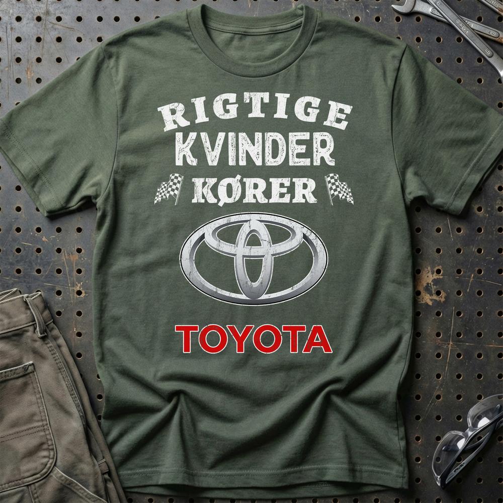 Toyota Rigtige Kvinder Kører - Unisex T-Shirt , Bomuld-Beklædning-Toyota-Grøn Militær-S-Garage Culture Shop- garage - man cave - merchandise