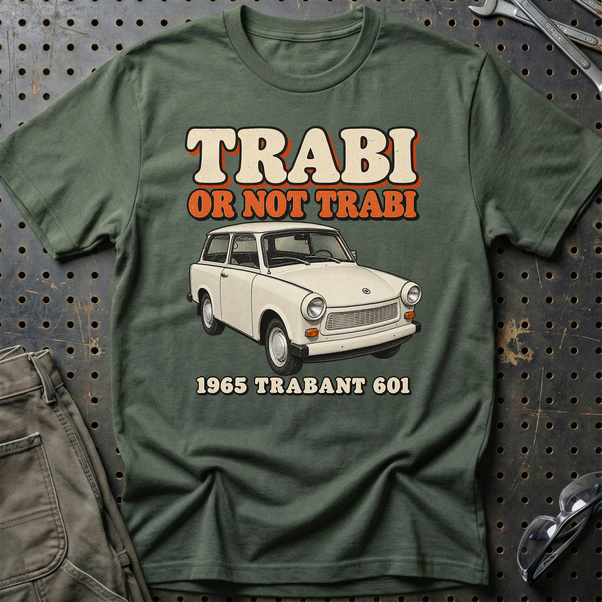 
Trabant 601 1965 – Trabi or Not Trabi T-Shirt – Grøn Militær
