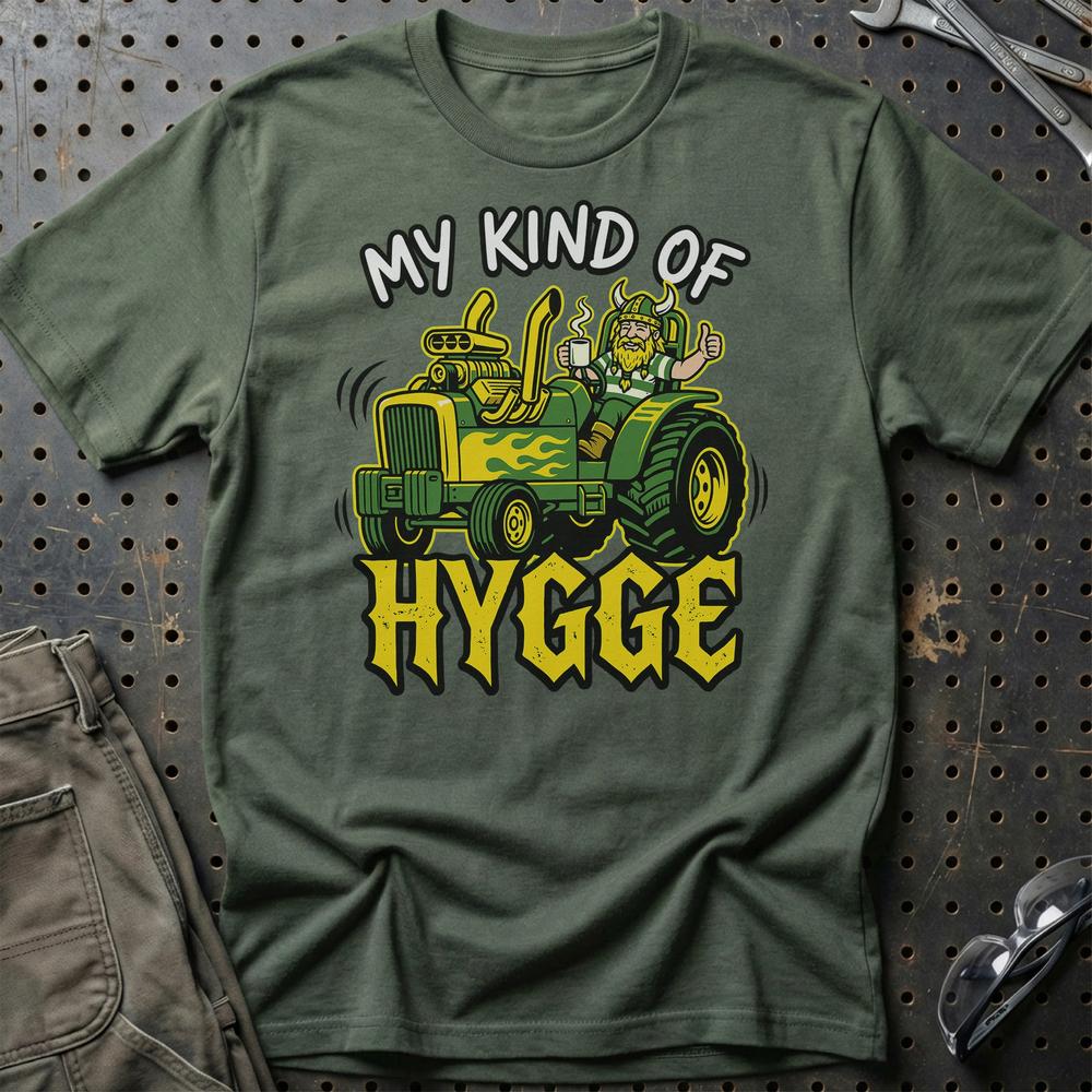 Tractor Pulling My Kind Of Hygge - Unisex T-Shirt , Bomuld-Beklædning-Garage Culture-Grøn Militær-S-Garage Culture Shop- garage - man cave - merchandise