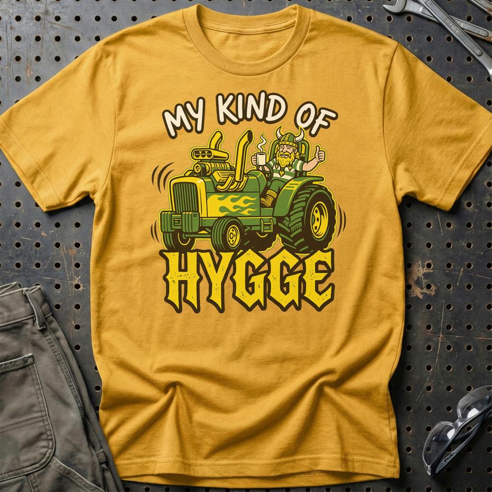 Tractor Pulling My Kind Of Hygge - Unisex T-Shirt , Bomuld-Beklædning-Garage Culture-Guld-S-Garage Culture Shop- garage - man cave - merchandise