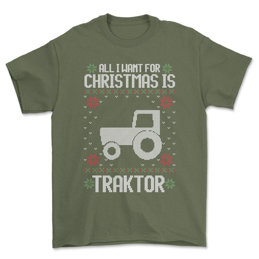 Traktor - All I Want For Christmas - Unisex T-Shirt , Bomuld-Beklædning-Traktor-Grøn Militær-S-Forside-Garage Culture Shop- garage - man cave - merchandise