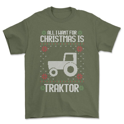 Traktor - All I Want For Christmas - Unisex T-Shirt , Bomuld-Beklædning-Traktor-Grøn Militær-S-Forside-Garage Culture Shop- garage - man cave - merchandise