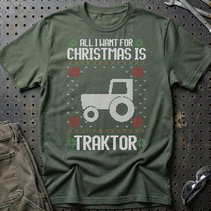 Traktor - All I Want For Christmas - Unisex T-Shirt , Bomuld-Beklædning-Traktor-Grøn Militær-S-Garage Culture Shop- garage - man cave - merchandise