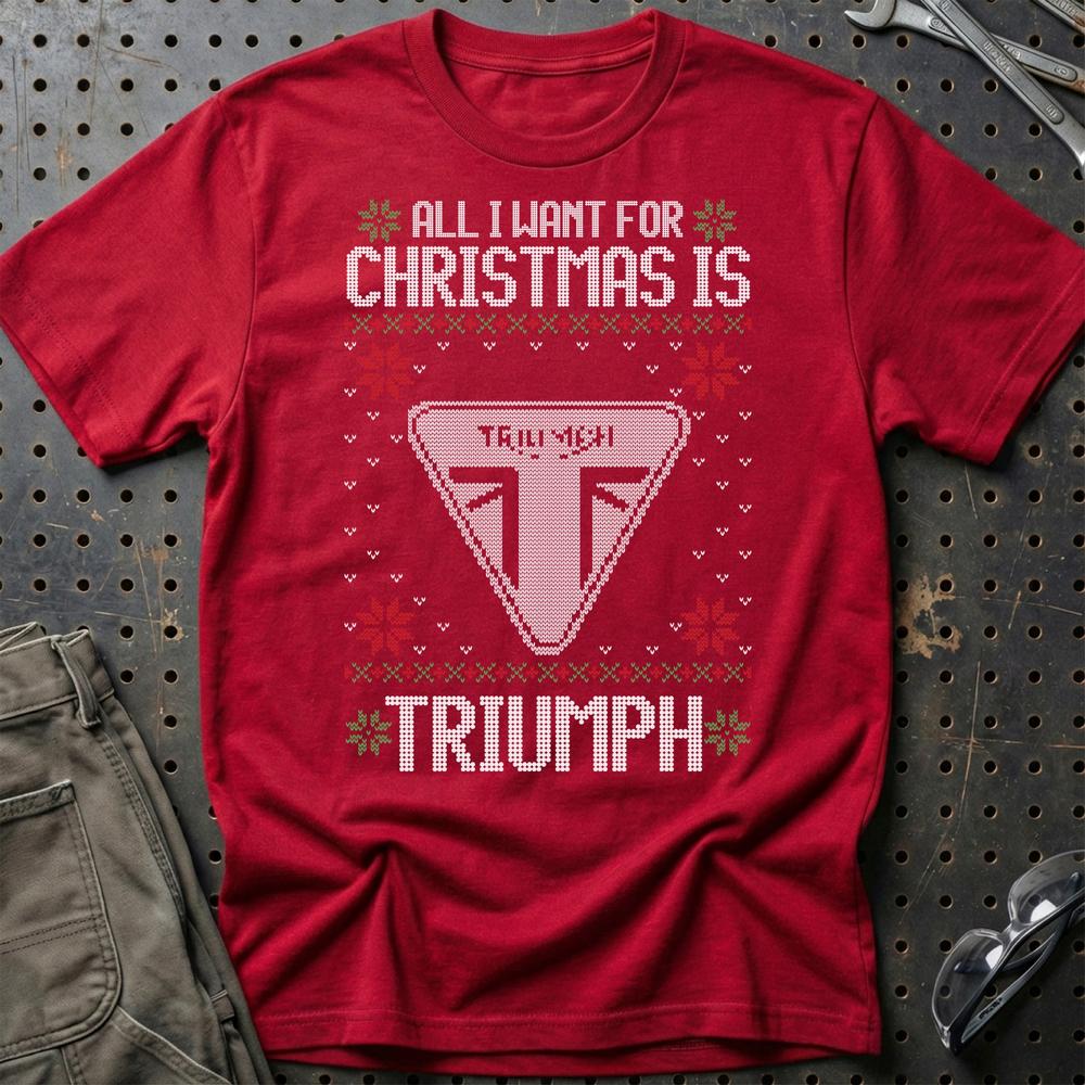 Triumph - All I Want For Christmas - Unisex T-Shirt , Bomuld-Beklædning-Triumph-Rød-S-Garage Culture Shop- garage - man cave - merchandise