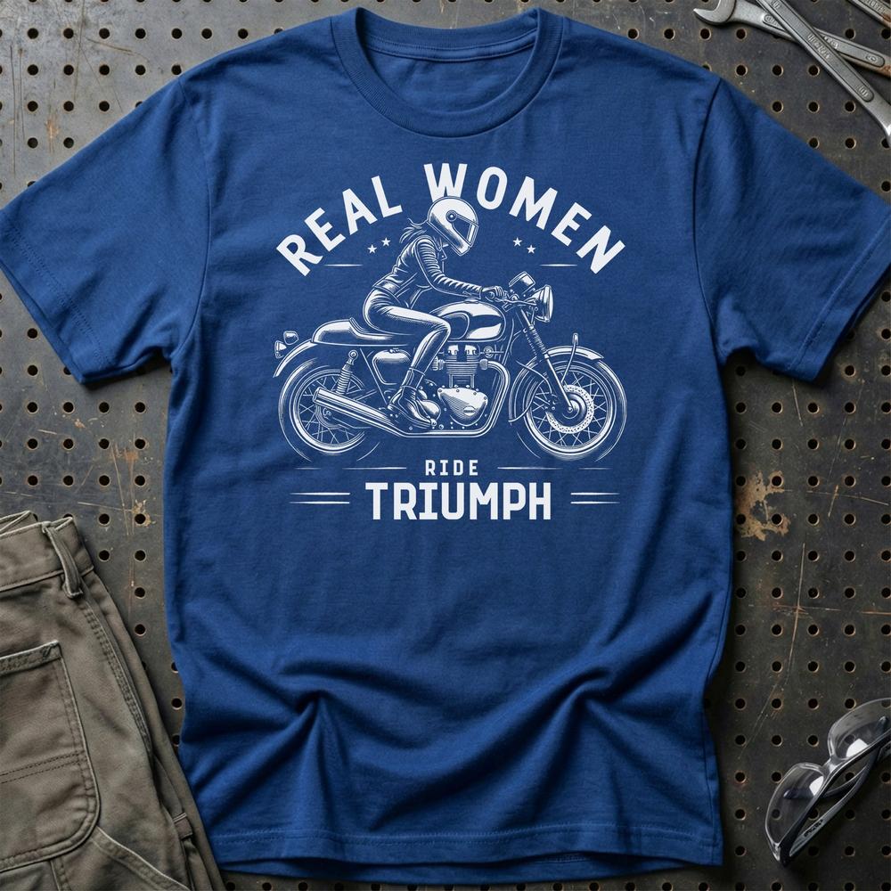 Triumph Real Women Ride Triumph - Unisex T-Shirt , Bomuld-Beklædning-Triumph-Blå Royal-S-Garage Culture Shop- garage - man cave - merchandise