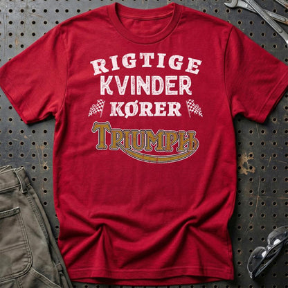 Triumph Rigtige Kvinder Kører - Unisex T-Shirt , Bomuld-Beklædning-Triumph-Rød-S-Garage Culture Shop- garage - man cave - merchandise