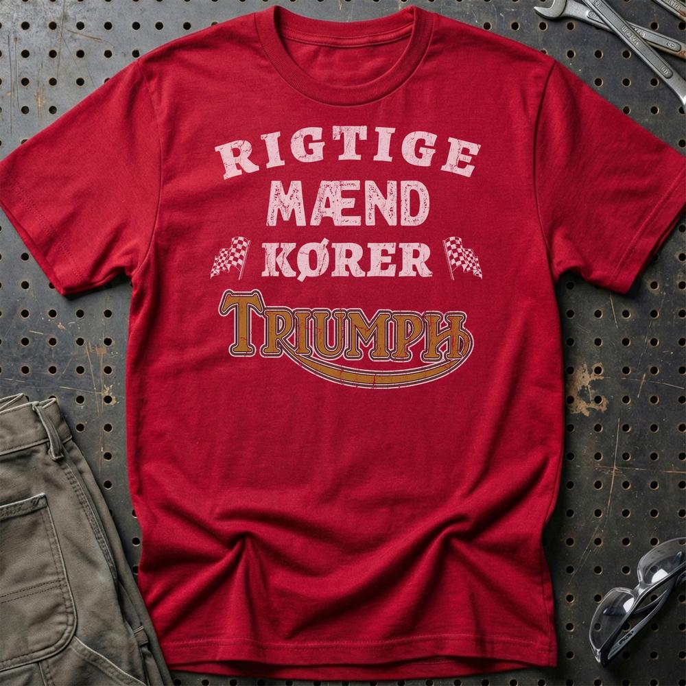 Triumph Rigtige Mænd Kører - Unisex T-Shirt , Bomuld-Beklædning-Triumph-Rød-S-Garage Culture Shop- garage - man cave - merchandise