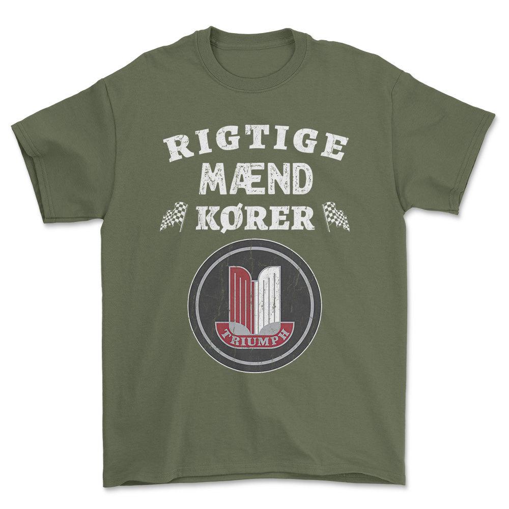 Triumph Rigtige Mænd Kører - Unisex T-Shirt , Bomuld-Beklædning-Triumph-Grøn Militær-S-Forside-Garage Culture Shop- garage - man cave - merchandise