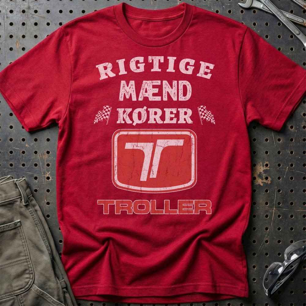 Troller Rigtige Mænd Kører T-Shirt-Beklædning-Troller-Rød-S-Garage Culture Shop- garage - man cave - merchandise