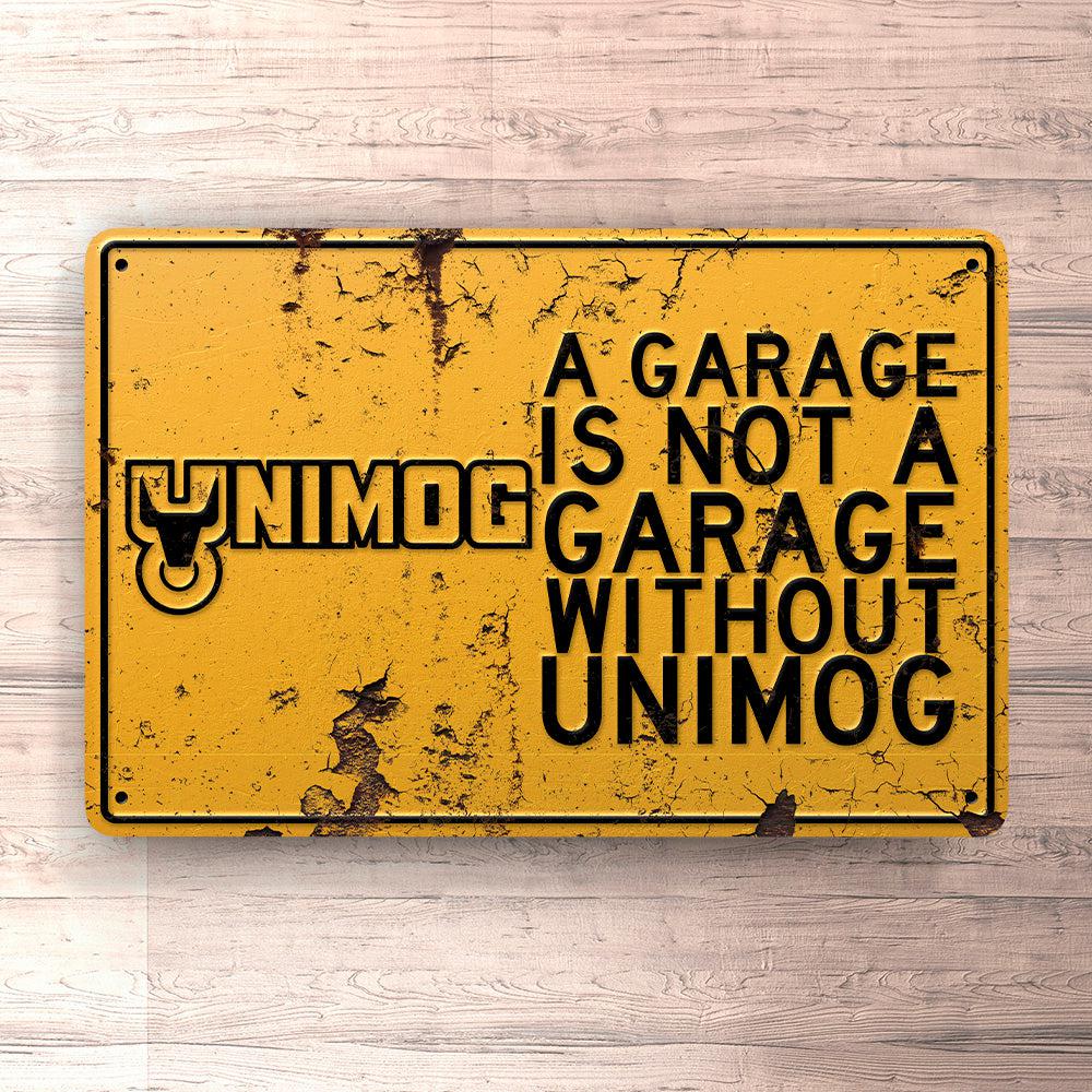Unimog A Garage Is Not A Garage Without Unimog Skilte, Musemåtte, Dørmåtte-Skilte-Unimog-Garage Culture Shop- garage - man cave - merchandise