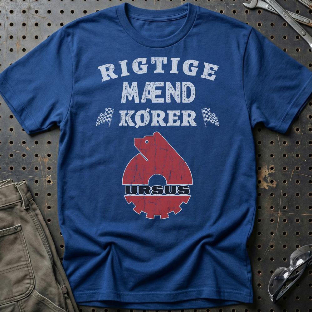 Ursus Rigtige Mænd Kører T-Shirt-Beklædning-Ursus-Blå Royal-S-Garage Culture Shop- garage - man cave - merchandise