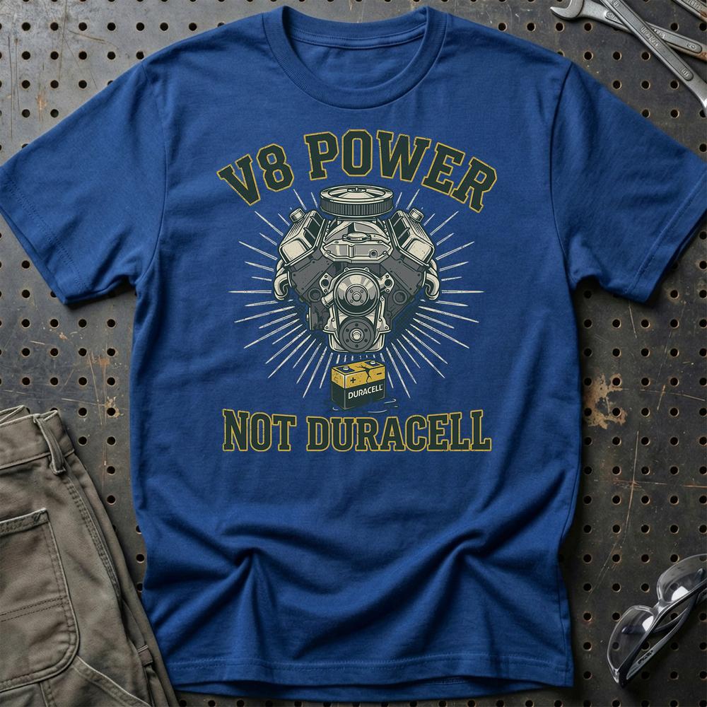V8 Power Not Batteries T-Shirt-Beklædning-Garage Culture-Blå Royal-S-Garage Culture Shop- garage - man cave - merchandise