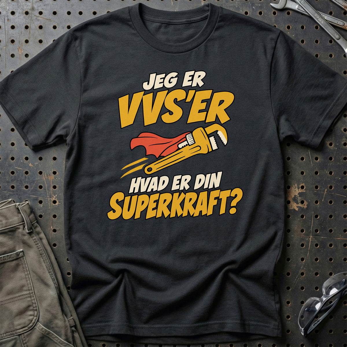 
VVS'er – Hvad er din superkraft? – Unisex T-Shirt – Sort