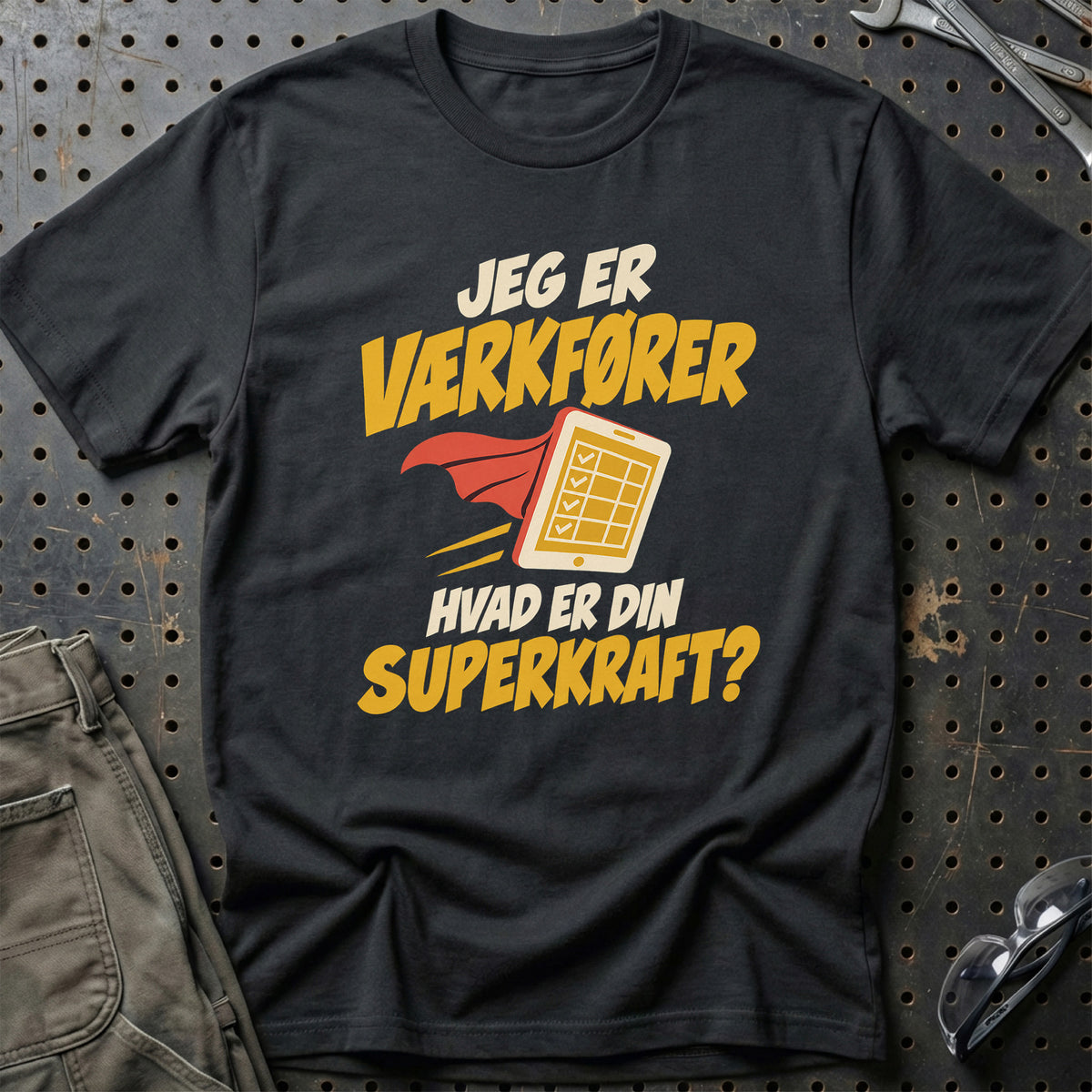 
Værkfører – Hvad er din superkraft? – Unisex T-Shirt – Sort