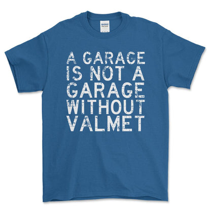 Valmet - A Garage Is Not A Garage Without Valmet - Unisex T-Shirt , Bomuld-Beklædning-Valmet-Blå Royal-S-Forside-Garage Culture Shop- garage - man cave - merchandise