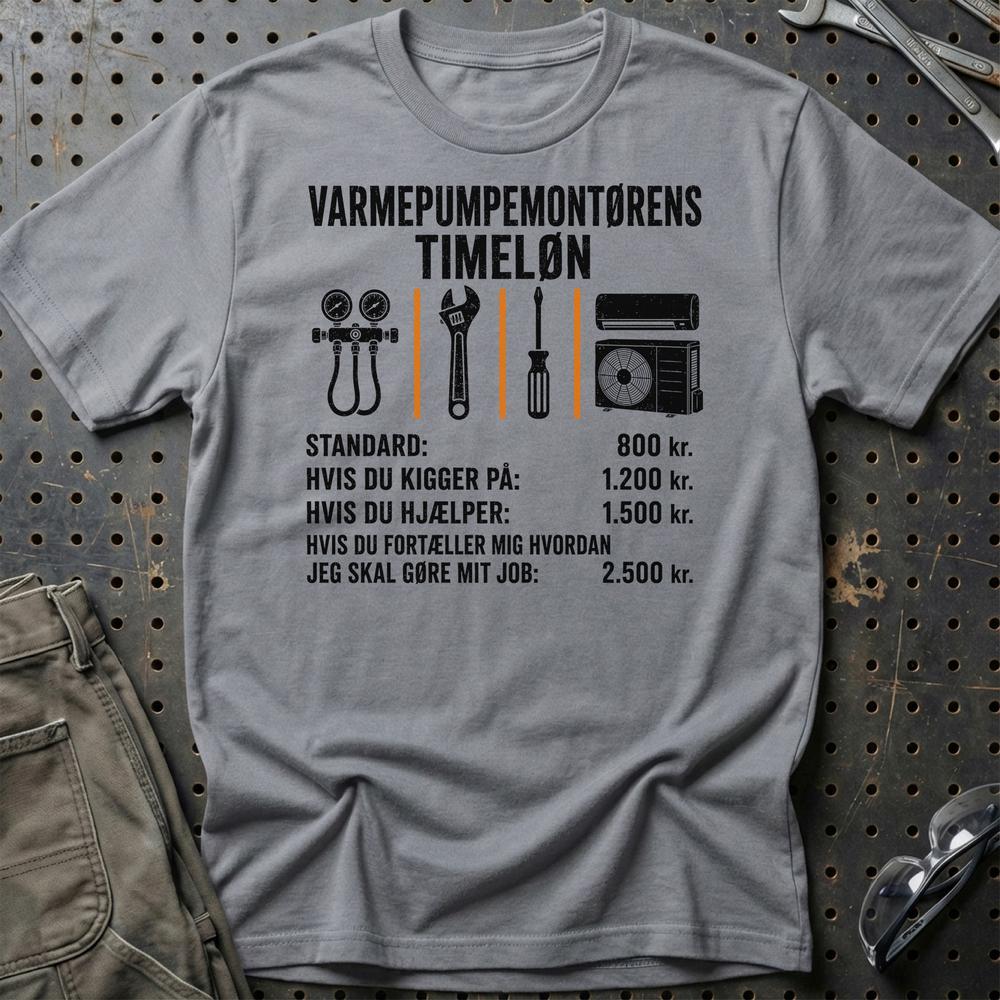 Varmepumpemontørens Timeløn - Unisex T-Shirt , Bomuld-Beklædning-Garage Culture-Grå Sport-S-Garage Culture Shop- garage - man cave - merchandise
