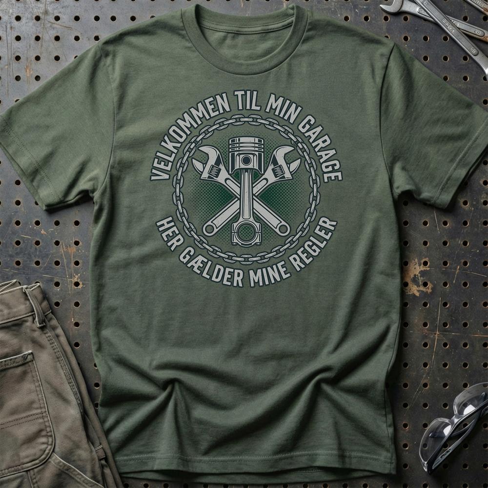 Velkommen Til Min Garage - Her Gælder Mine Regler T-Shirt-Beklædning-Garage Culture-Grøn Militær-S-Garage Culture Shop- garage - man cave - merchandise