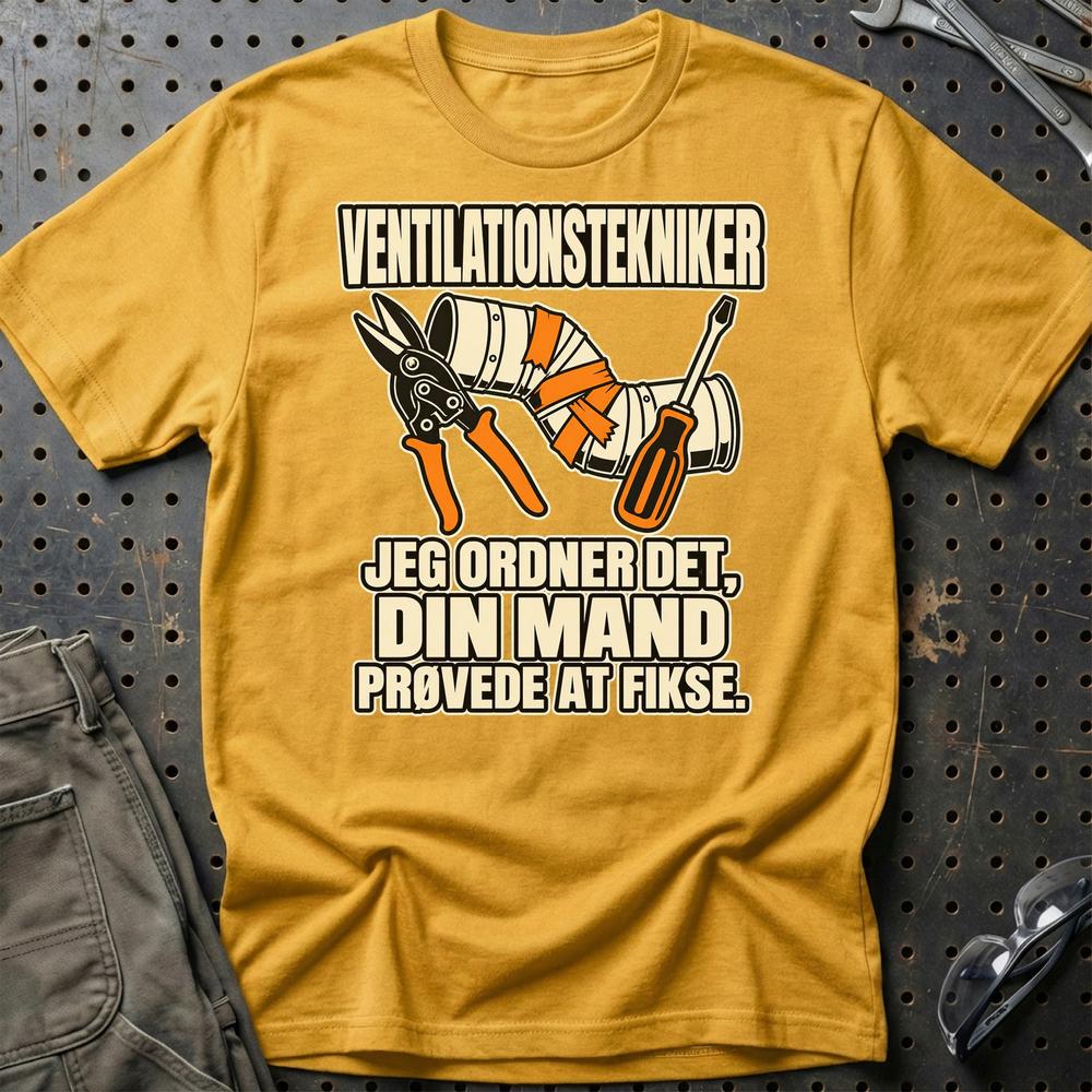 
Produktbillede af Ventilationstekniker – Jeg Ordner Det, Din Mand Prøvede At Fikse T-Shirt