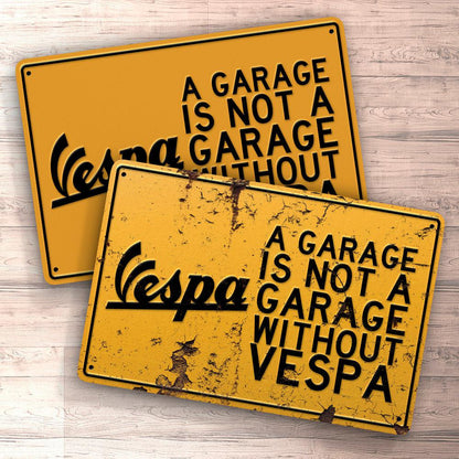 Vespa A Garage Is Not A Garage Without Vespa Skilte, Musemåtte, Dørmåtte , Plakat-Skilte-Vespa-Garage Culture Shop- garage - man cave - merchandise
