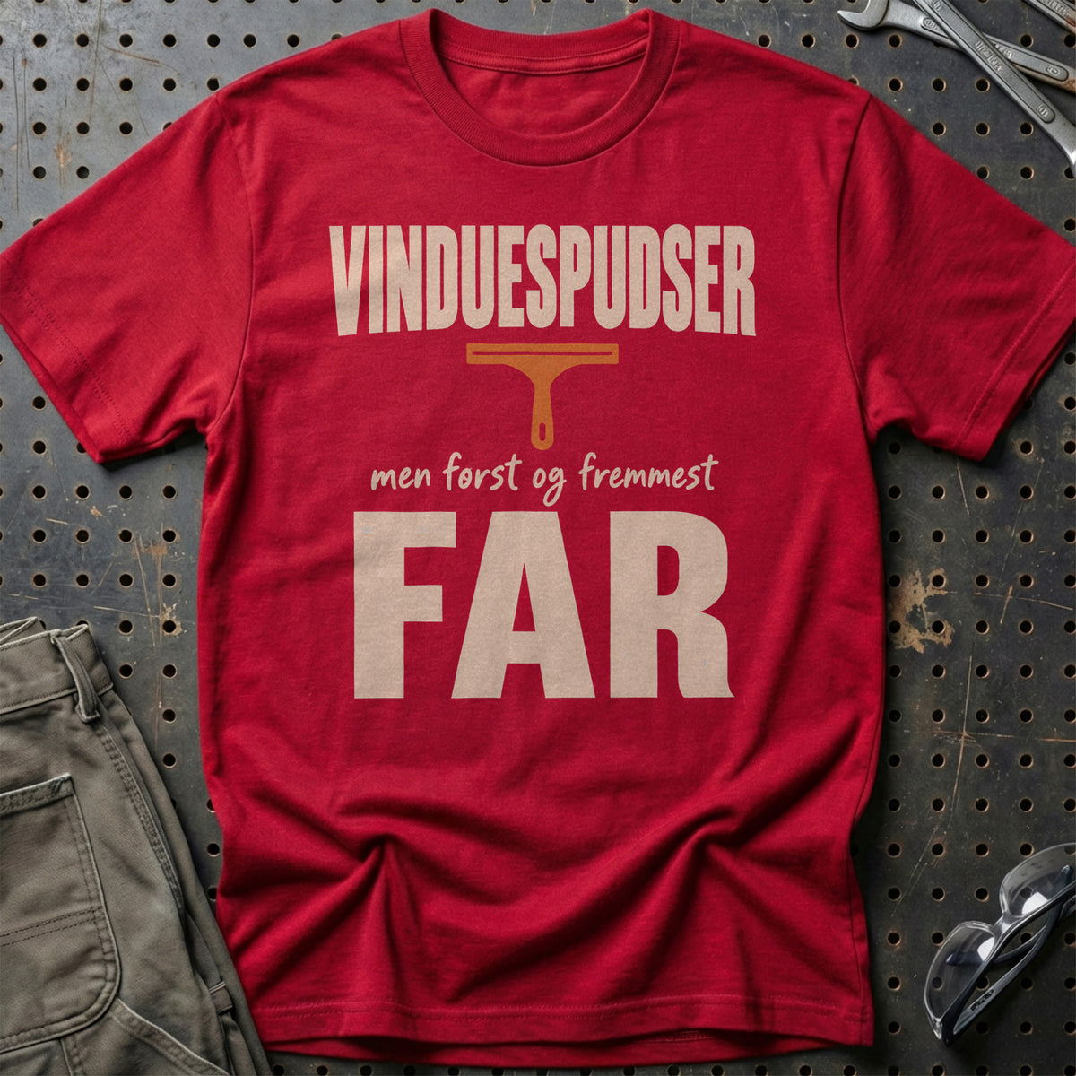 
Produktbillede af Vinduespudser – Men Først Og Fremmest Far T-Shirt