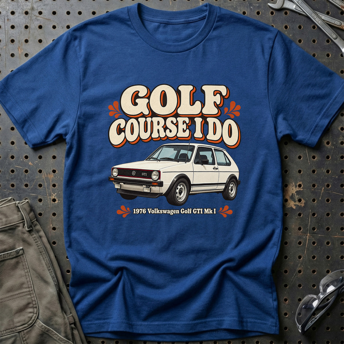 
Volkswagen Golf GTI Mk I 1976 – Golf Course I Do T-Shirt – Blå Royal