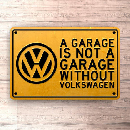 Volkswagen VW A Garage Is Not A Garage Without VW Skilte, Musemåtte, Dørmåtte-Skilte-VW-Garage Culture Shop- garage - man cave - merchandise
