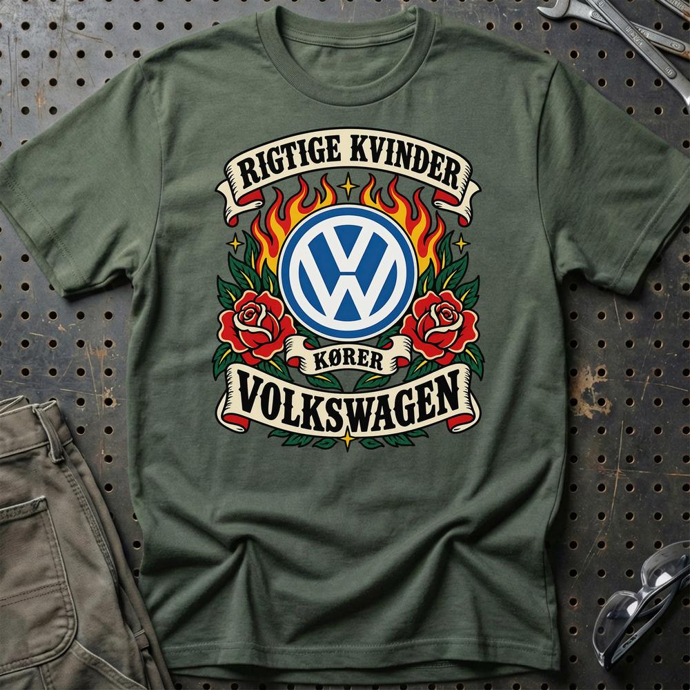 Volkswagen VW Rigtige Kvinder Kører – Roser og Flammer T-Shirt-Beklædning-VW-Grøn Militær-S-Garage Culture Shop- garage - man cave - merchandise