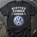 Volkswagen VW Rigtige Kvinder Kører T-Shirt-Beklædning-VW-Sort-S-Garage Culture Shop- garage - man cave - merchandise