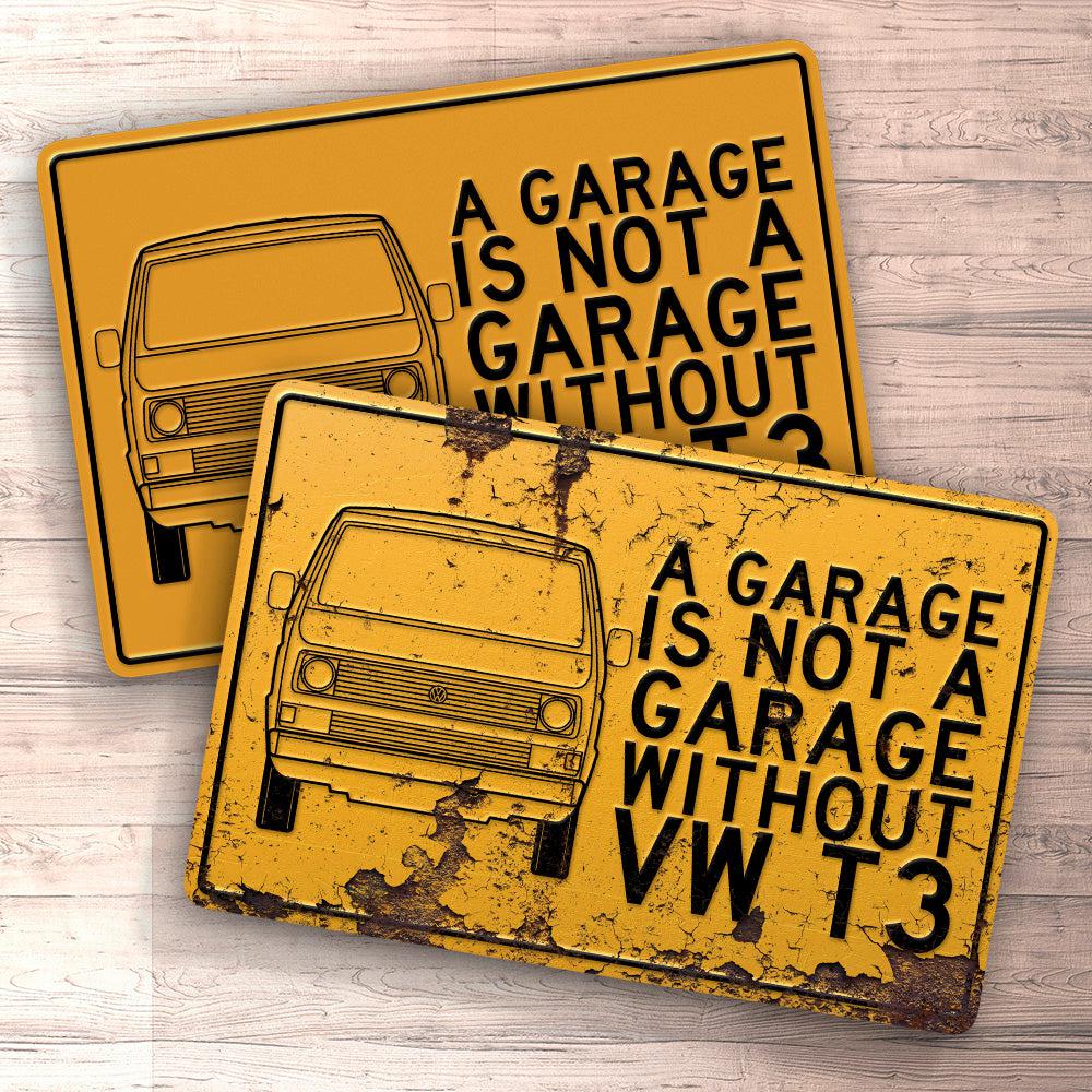 Volkswagen VW T3 A Garage Is Not A Garage Without VW T3 Skilte, Musemåtte, Dørmåtte , Plakat-Skilte-VW-Garage Culture Shop- garage - man cave - merchandise