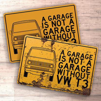 Volkswagen VW T3 A Garage Is Not A Garage Without VW T3 Skilte, Musemåtte, Dørmåtte , Plakat-Skilte-VW-Garage Culture Shop- garage - man cave - merchandise