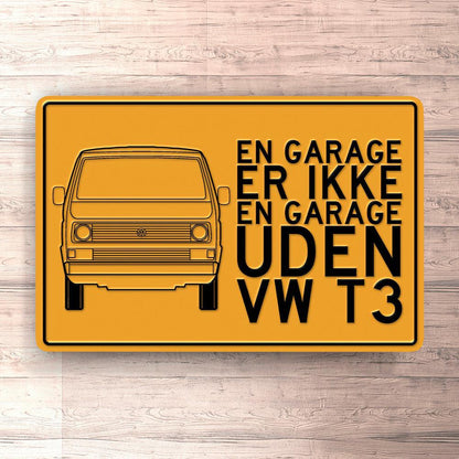 Volkswagen VW T3 En Garage Er Ikke Er Garage Uden VW T3 Skilte, Musemåtte, Dørmåtte-Skilte-VW-Garage Culture Shop- garage - man cave - merchandise