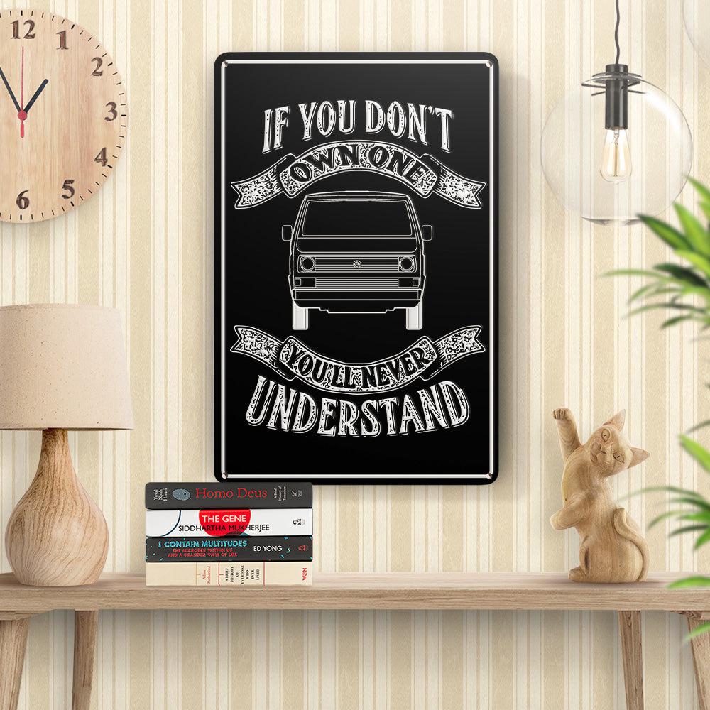 Volkswagen VW T3 If You Dont Own One VW T3 Youll Never Understand Skilte, Musemåtte, Dørmåtte-Skilte-VW-Garage Culture Shop- garage - man cave - merchandise