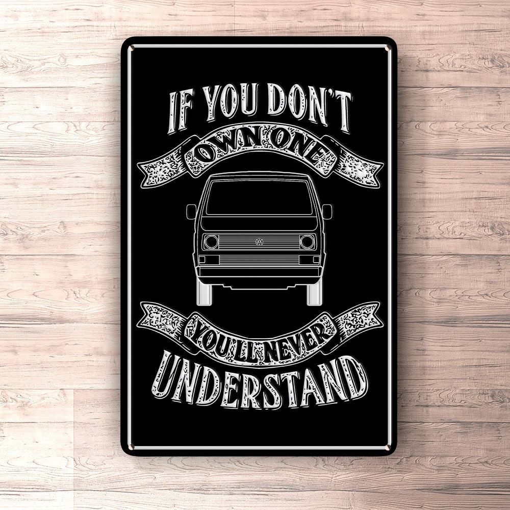 Volkswagen VW T3 If You Dont Own One VW T3 Youll Never Understand Skilte, Musemåtte, Dørmåtte-Skilte-VW-Garage Culture Shop- garage - man cave - merchandise