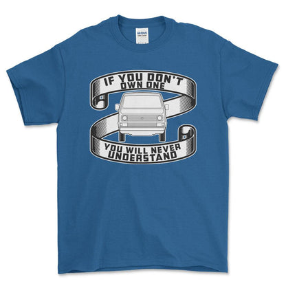 Volkswagen VW T3 If You Dont Own One VW T3 Youll Never Understand Unisex T-Shirt , Bomuld-Beklædning-VW-Blå Royal-S-Forside-Garage Culture Shop- garage - man cave - merchandise
