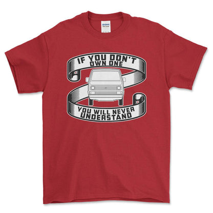 Volkswagen VW T3 If You Dont Own One VW T3 Youll Never Understand Unisex T-Shirt , Bomuld-Beklædning-VW-Rød-S-Forside-Garage Culture Shop- garage - man cave - merchandise
