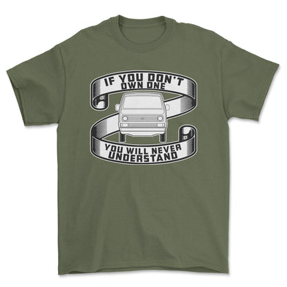 Volkswagen VW T3 If You Dont Own One VW T3 Youll Never Understand Unisex T-Shirt , Bomuld-Beklædning-VW-Grøn Militær-S-Forside-Garage Culture Shop- garage - man cave - merchandise