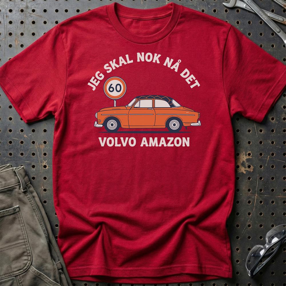 Volvo Amazon Jeg Skal Nok Nå Det - Unisex T-Shirt-Beklædning-Volvo-Rød-S-Garage Culture Shop- garage - man cave - merchandise