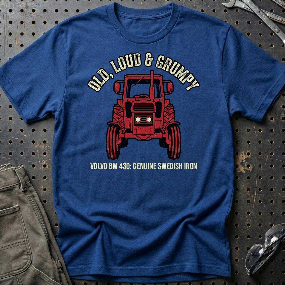 Volvo BM 430 Old, Loud & Grumpy T-Shirt-Beklædning-Volvo BM-Blå Royal-S-Garage Culture Shop- garage - man cave - merchandise