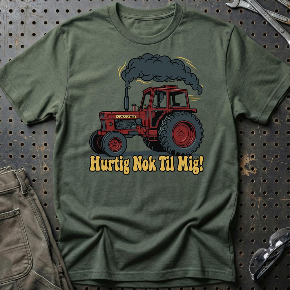 Volvo BM 800 T-Shirt - Hurtig Nok Til Mig T-Shirt-Beklædning-Volvo BM-Grøn Militær-S-Garage Culture Shop- garage - man cave - merchandise