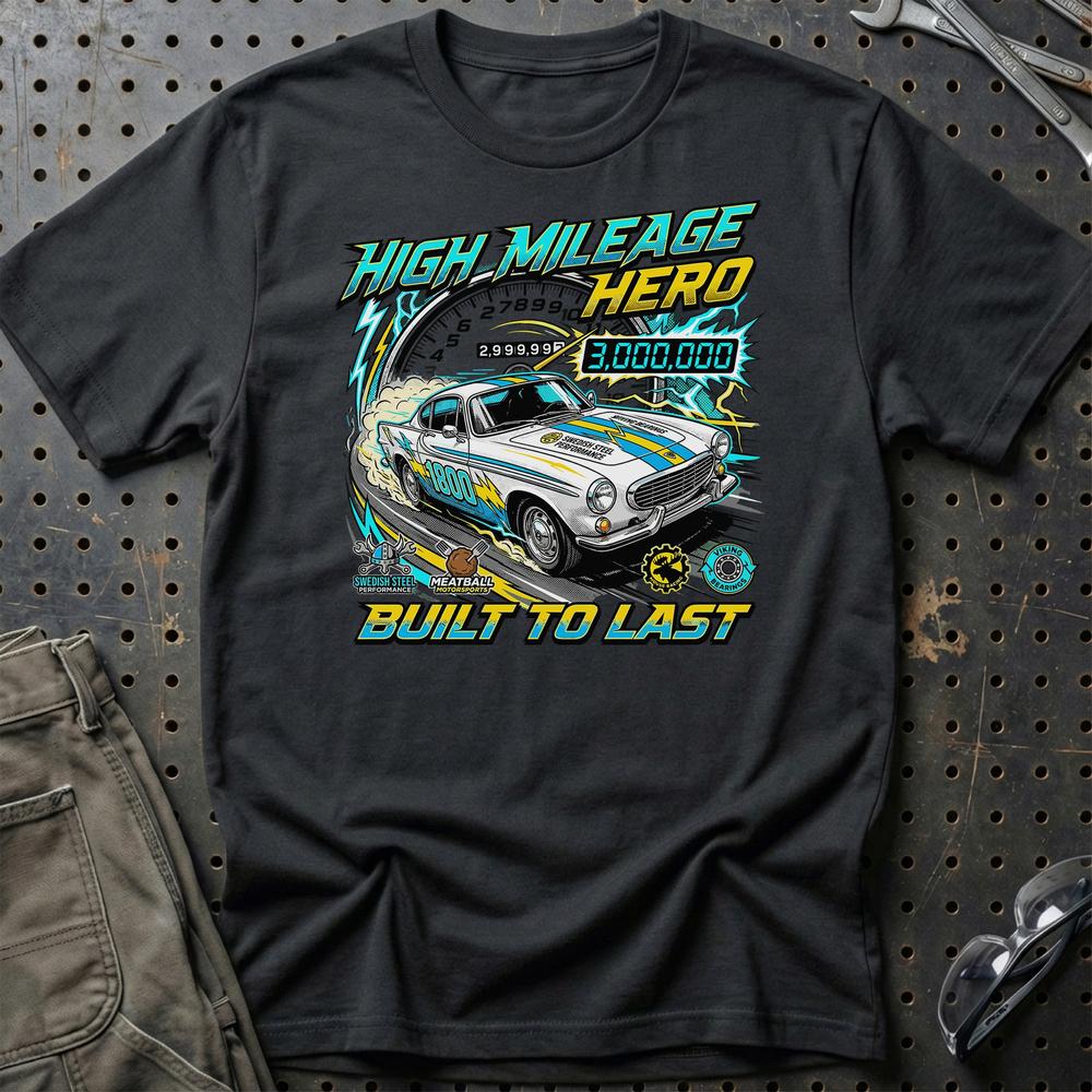 Volvo P1800 T-Shirt - High Mileage Hero | Built to Last T-Shirt-Beklædning-Volvo-Sort-S-Garage Culture Shop- garage - man cave - merchandise