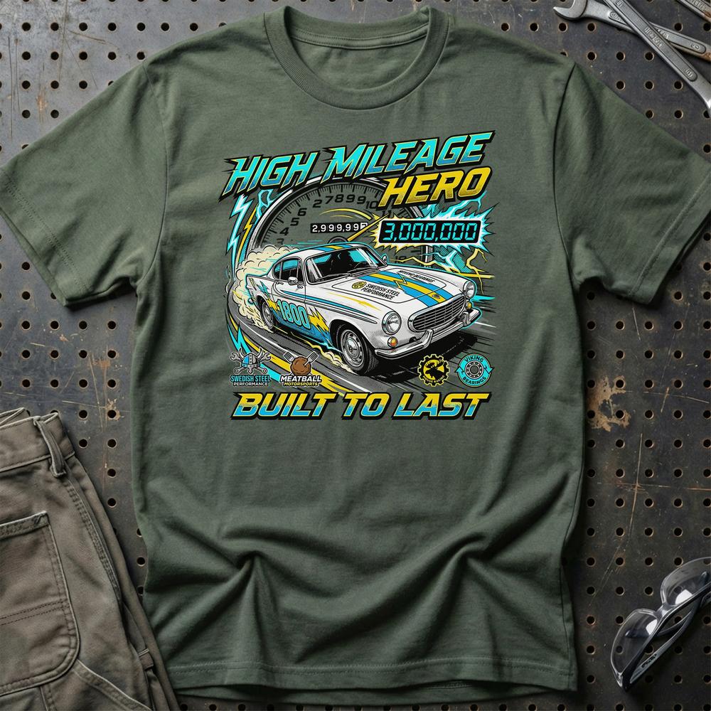 Volvo P1800 T-Shirt - High Mileage Hero | Built to Last T-Shirt-Beklædning-Volvo-Grøn Militær-S-Garage Culture Shop- garage - man cave - merchandise