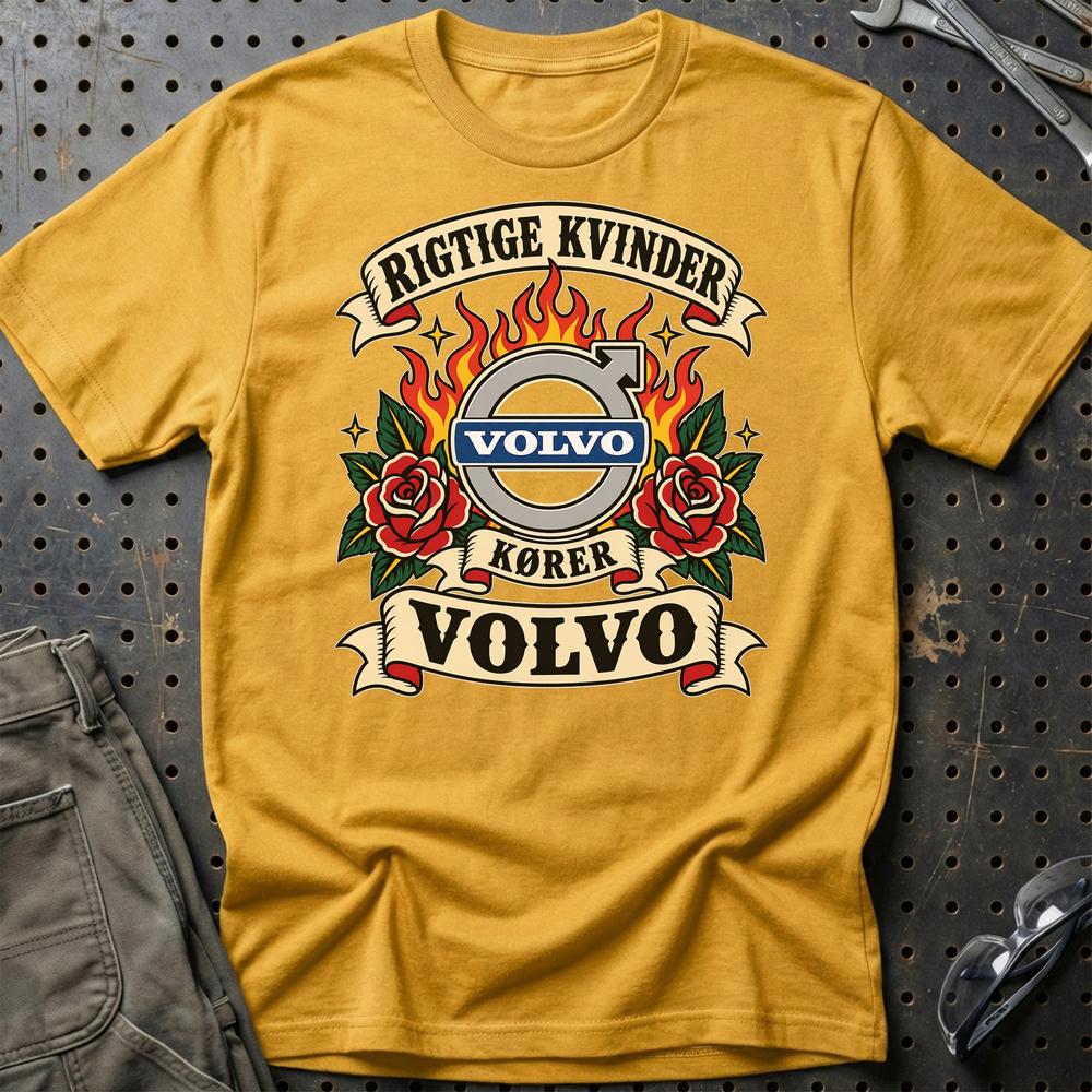 Volvo Rigtige Kvinder Kører – Roser og Flammer T-Shirt-Beklædning-Volvo-Guld-S-Garage Culture Shop- garage - man cave - merchandise