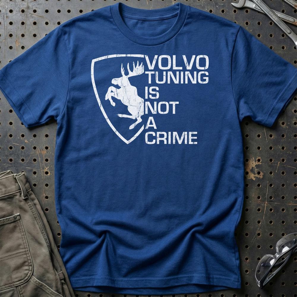 Volvo Tuning Is Not A Crime T-Shirt-Beklædning-Volvo-Blå Royal-S-Garage Culture Shop- garage - man cave - merchandise