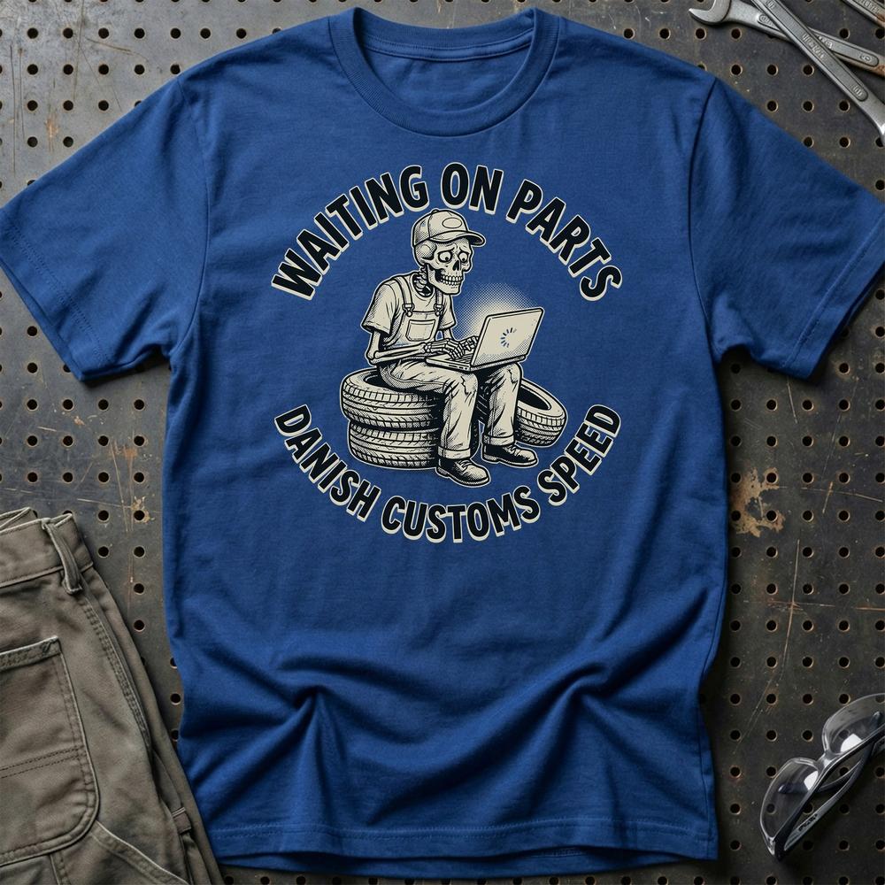 Waiting on Parts - Danish Garage Life T-Shirt-Beklædning-Garage Culture-Blå Royal-S-Garage Culture Shop- garage - man cave - merchandise