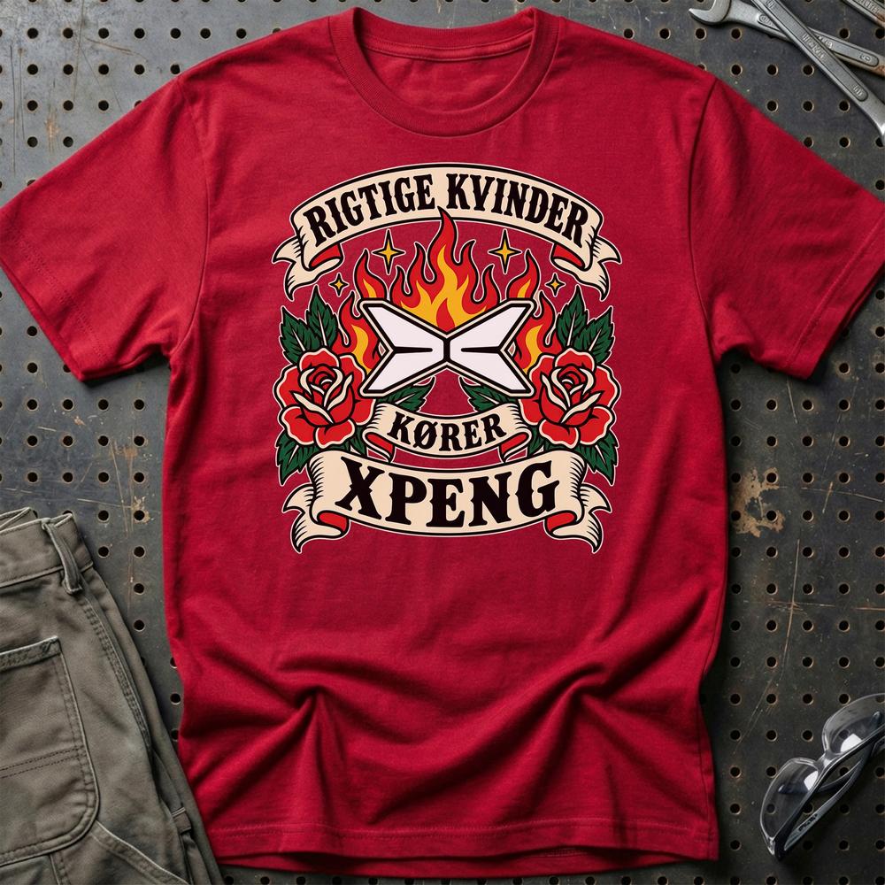 XPeng Rigtige Kvinder Kører – Roser og Flammer T-Shirt-Beklædning-XPeng-Rød-S-Garage Culture Shop- garage - man cave - merchandise