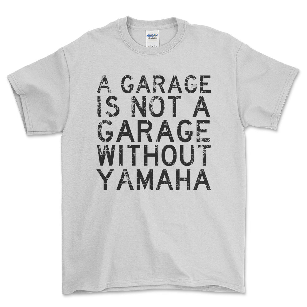 Yamaha A Garage Is Not A Garage Without Yamaha Unisex T-Shirt , Bomuld-Beklædning-Yamaha-Hvid-S-Forside-Garage Culture Shop- garage - man cave - merchandise