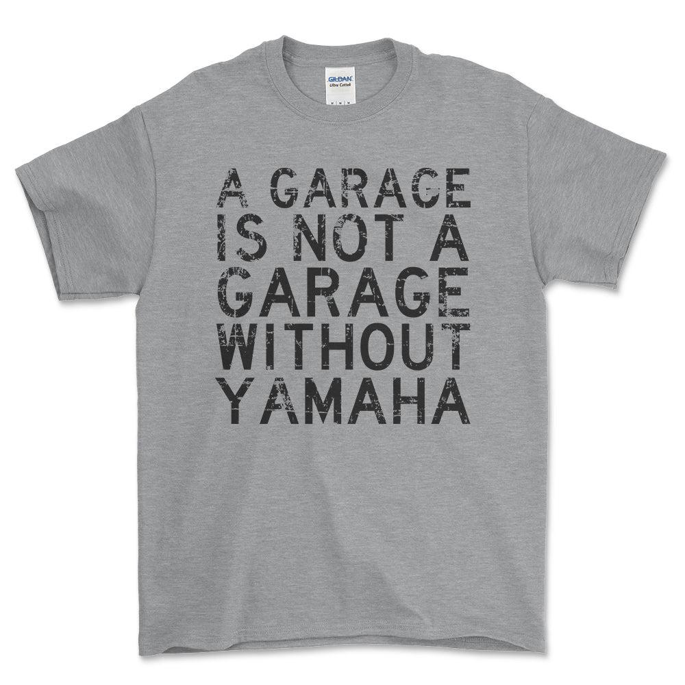 Yamaha - A Garage Is Not A Garage Without Yamaha - Unisex T-Shirt , Bomuld-Beklædning-Yamaha-Grå Sport-S-Forside-Garage Culture Shop- garage - man cave - merchandise