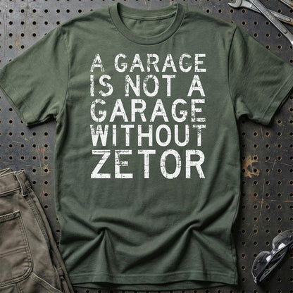 Zetor - A Garage Is Not A Garage Without Zetor - Unisex T-Shirt , Bomuld-Beklædning-Zetor-Grøn Militær-S-Garage Culture Shop- garage - man cave - merchandise