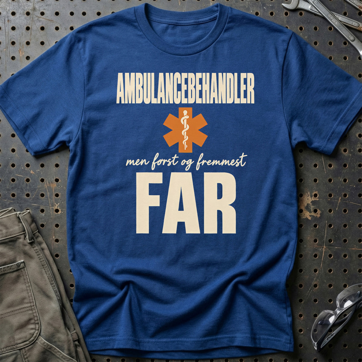 Ambulancebehandler – Men Først Og Fremmest Far T-Shirt – Blå Royal
