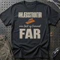 Anlægsstruktør – Men Først Og Fremmest Far T-Shirt – Sort